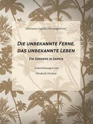 cover image of Die unbekannte Ferne, das unbekannte Leben